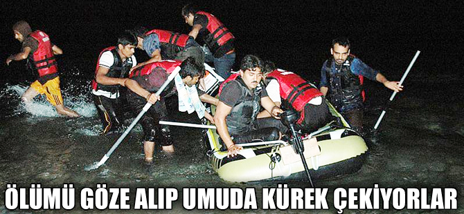 Kaçaklar Avrupa'ya gitmek için ölümü bile göze alıyorlar