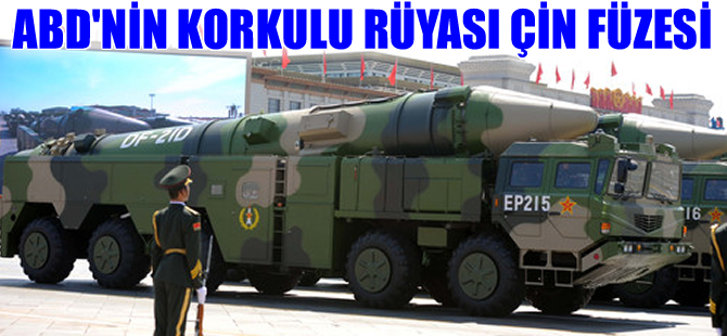 Çin Füzesi 'Doğu Rüzgarı' ABD'nin kabusu oldu