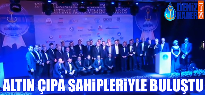 10. Uluslararası Altın Çıpa Denizcilik Başarı Ödülleri sahipleriyle buluştu