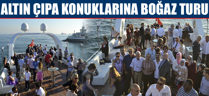 Altın Çıpa konukları İstanbul Boğazı'na hayran kaldı