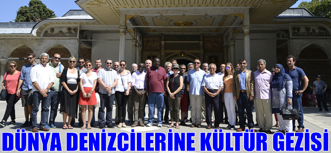 Dünya Denizcileri’ne kültür gezisi