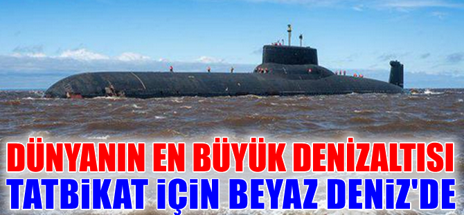 Dünyanın en büyük denizaltısı Dmitriy Donskoy denizaltı tatbikatında