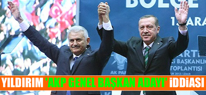 'Binali Yıldırım, AK Parti Genel Başkanlığı'na Aday' iddiası!