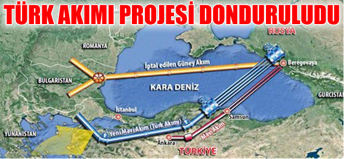 Türk Akımı projesi donduruldu