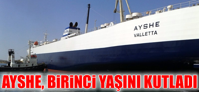 M/V AYSHE, birinci yaşını Sete Limanı’nda kutladı