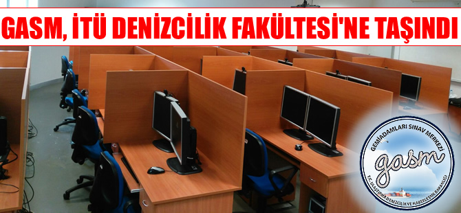 Gemi Adamları Sınav Merkezi, İTÜ Denizcilik Fakültesi'ne taşındı