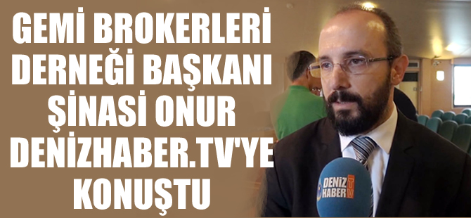 GBD Yönetim Kurulu Başkanı Şinasi Onur, DenizHaber.TV'ye konuştu