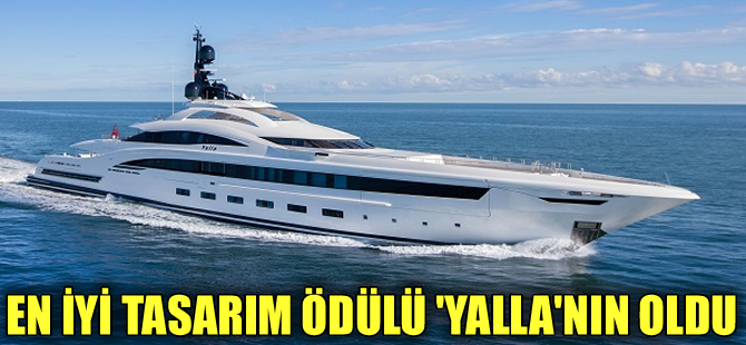 Yalla,  2015 Cannes Yachting Festival’de en iyi tasarım ödülünü kazandı