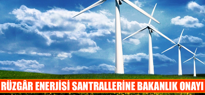 İzmir'deki Rüzgar Enerji Santralleri'ne Bakanlıktan onay çıktı