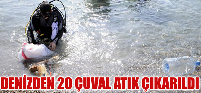 Denizden 20 çuval atık topladılar