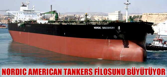 Nordic American Tankers filosuna yeni gemiler katıyor