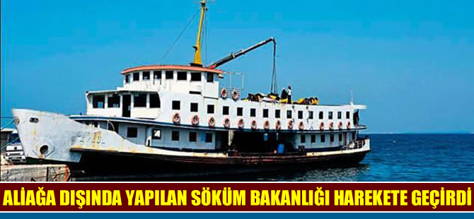 Güzelbahçe sahilinde sökülen gemiler bakanlığı harekete geçirdi