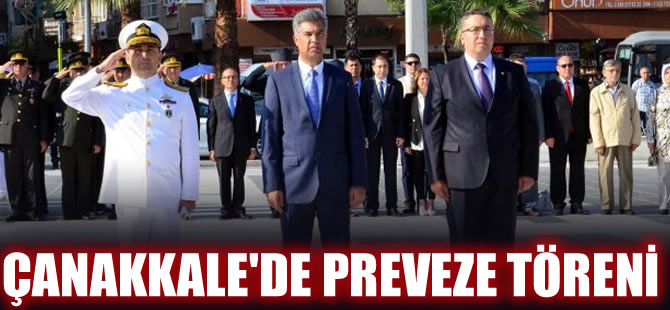 Preveze Deniz Zaferi için Çanakkale'de tören