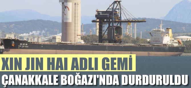 M/V Xin Jin Hai adlı dökme yük gemisinde uyuşturucu araması yapıldı