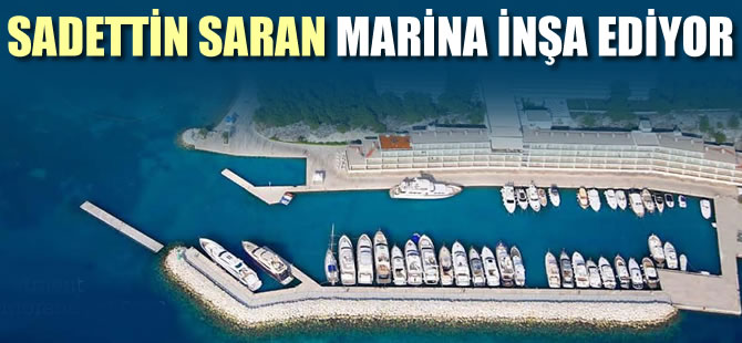 Saadettin Saran, Hırvatistan'da otel ile birlikte marina satın alıyor