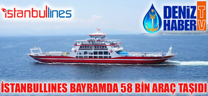 İstanbullines bayramda 58 bin araç taşıdı