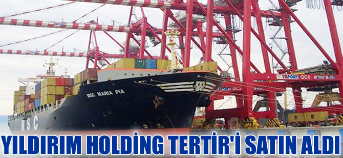 Yıldırım Holding Portekizli liman yönetim şirketi Tertir'i satın aldı
