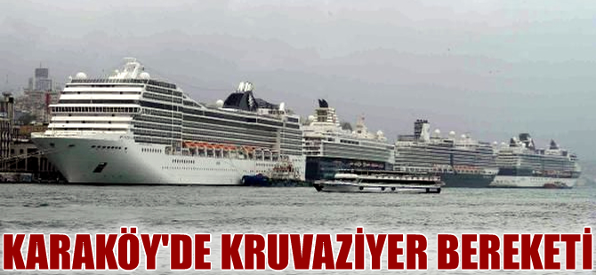 Karaköy Limanı'na 4 kruvaziyer gemisi birden demirledi