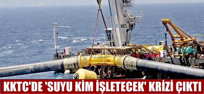 Asırlık projede suyu kim işletecek krizi