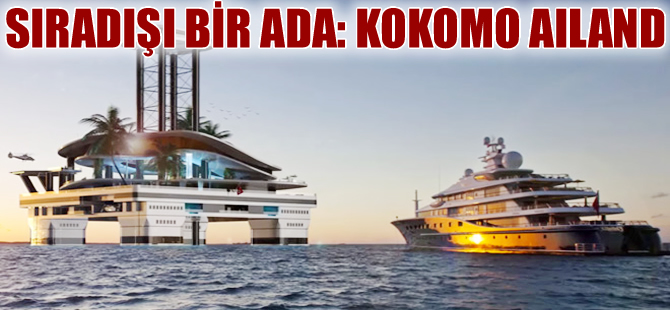 Yüzen yapay ada Kokomo Ailand görenleri şaşırttı