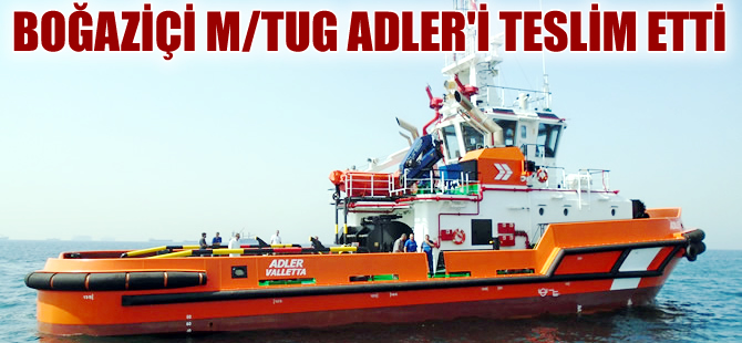 Boğaziçi Tersanesi MTUG ADLER’i  teslim etti