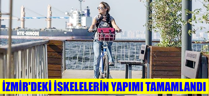 İzmir'in 5 yeni iskelesinin yapımı tamamlandı