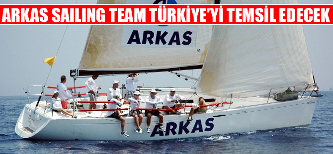 ARKAS "36. Rolex Middle Sea Race"te Türkiye'yi temsil edecek