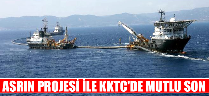 KKTC'nin su sıkıntısı "Asrın Projesi" ile son bulacak