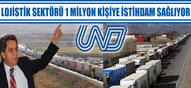Lojistik sektörü 1 milyon kişiye istihdam sağlıyor