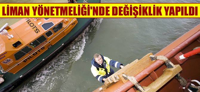 Ulaştırma, Denizcilik ve Haberleşme Bakanlığı, Liman Yönetmeliğinde değişiklik yaptı