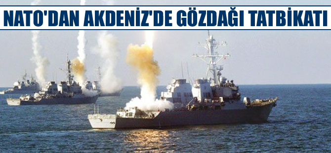 NATO, Akdeniz'de son 10 yılın en büyük tatbikatını yapıyor