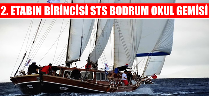 Yelkenli Ahşap Yat Yarışlarının 2'nci etabının galibi STS Bodrum Okul Gemisi oldu