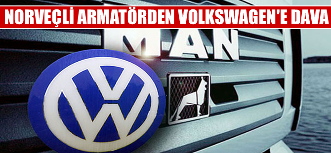 Norveçli armatör Skaugen, Volkswagen deniz biriminden 50 milyon dolar tazminat istiyor