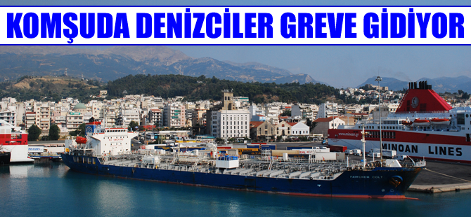 Yunanistan'da denizcilik sektörü çalışanları 2-4 Kasım'da greve gidiyor