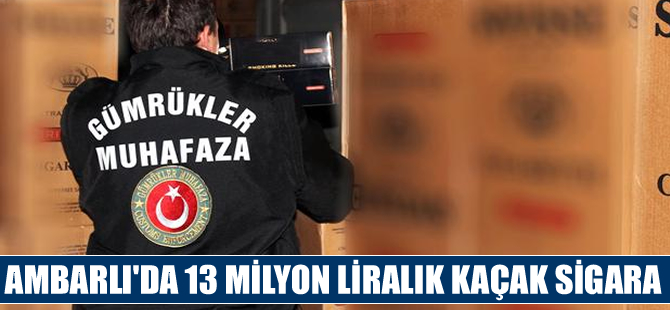 Ambarlı Limanı'nda 13 milyon lira olan kaçak sigara ele geçirildi