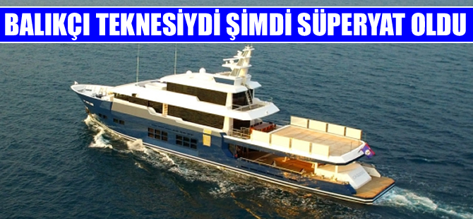 23 yıllık balıkçı gemisi Sakea Maru süper bir yata dönüştürüldü