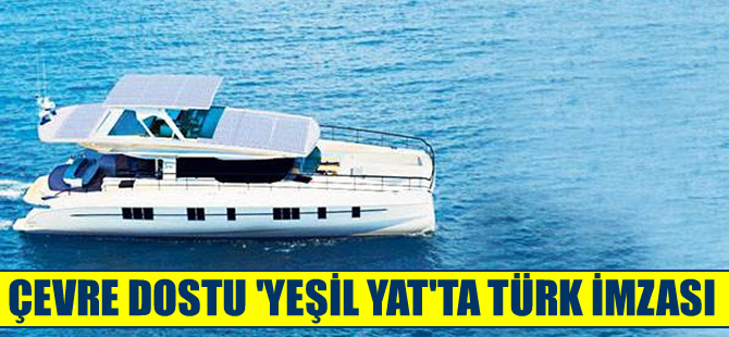 Güneş enerjisiyle çalışan lüks yata Türk imzası