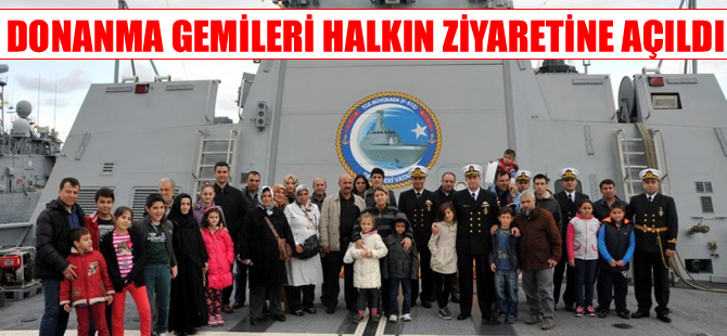 Donanma Komutanlığı'na bağlı gemiler halkın ziyaretine açıldı