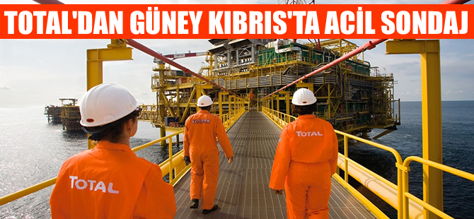 Total Güney Kıbrıs'ta acilen sondaja başlıyor
