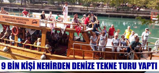 Manavgat'ta Nehirden Denize Projesi'yle 9 bin turist tur yaptı