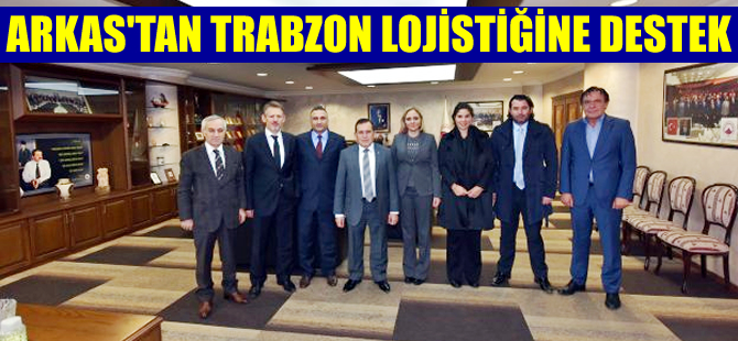 Arkas Lojistik, Trabzon lojistiğine destek verecek