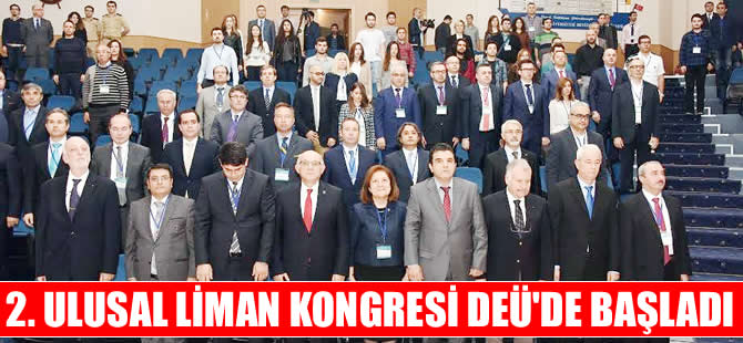 “2. Ulusal Liman Kongresi" Dokuz Eylül Üniversitesi'nde başladı