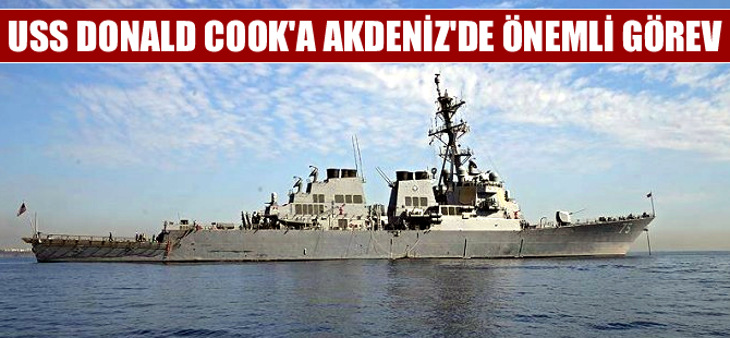 "Füze avcısı" gemiye Akdeniz'de önemli görev