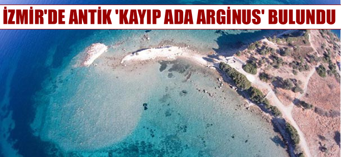 İzmir'de antik 'Kayıp Ada' Arginus bulundu