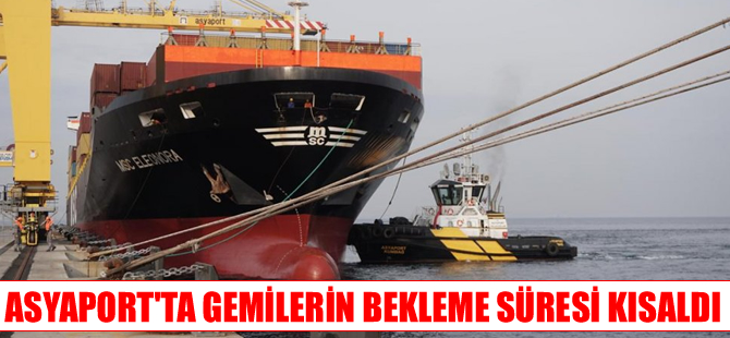 Asyaport Limanı'nda  kılavuzluk ve römorkaj hizmetleri gemilere hız kazandırıyor