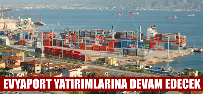 Barış Yerge: Evyapport yatırımlarına ara vermeksizin devam edecek