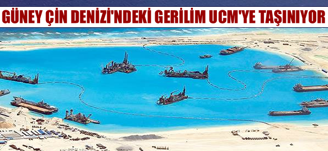 Güney Çin Denizi’ndeki “Mülkiyet iddiaları”na çözüm aranıyor