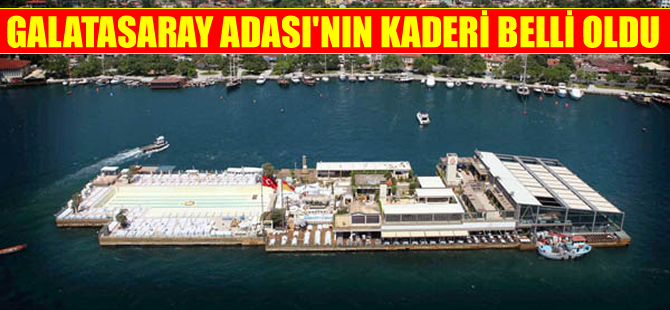 Galatasaray Ada'sı artık sosyal tesis