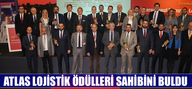 Atlas Lojistik Ödülleri sahiplerini buldu