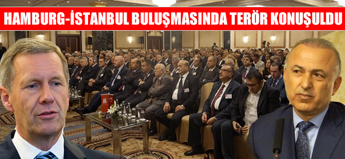 Hamburg-İstanbul Denizcilik Buluşmasında "Terör" konuşuldu